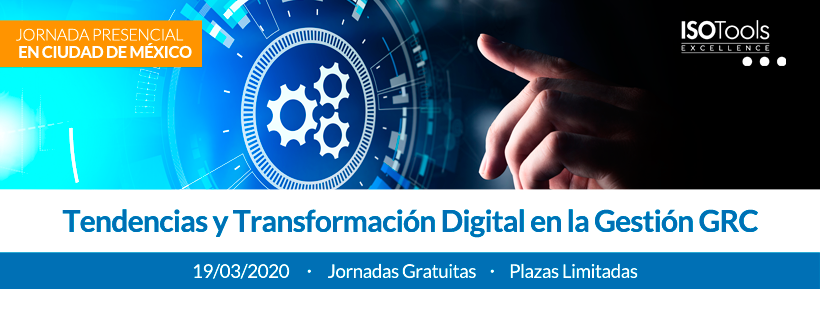 Jornada Presencial En Ciudad De México: Tendencias Y Transformación Digital En La Gestión GRC