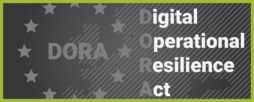 Resiliencia digital garantizada con el Reglamento DORA